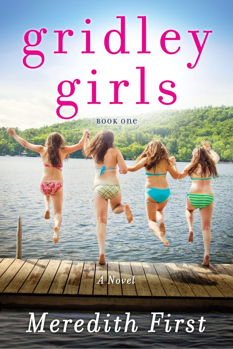 Gridley Girls by Meredith First