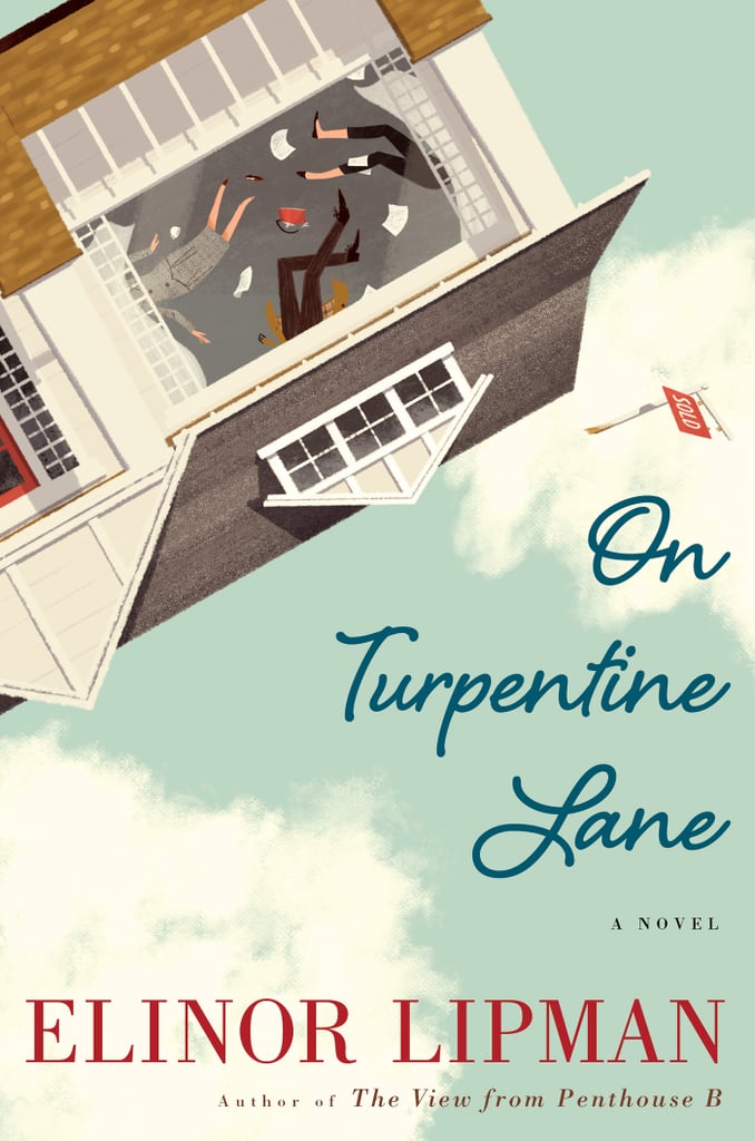 On Turpentine Lane by Elinor Lipman, Out Feb. 14