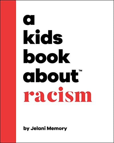 Ages 4-6: A Kids Book About Racism
