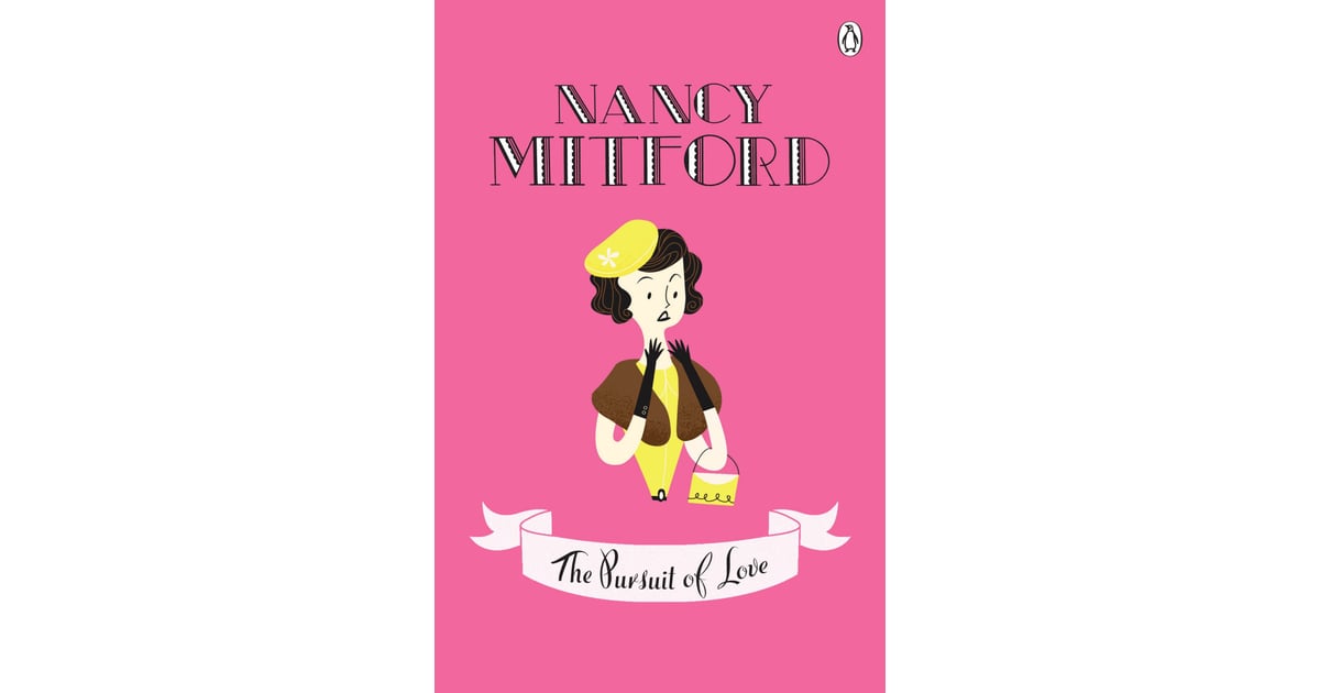 The Pursuit of Love by Nancy Mitford