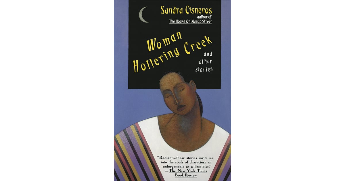 Woman Hollering Creek and Other Stories | Empowering Books Written by