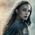In "Hell Yes" News, Natalie Portman Will Play the Mighty Thor in the Fourth Thor Film