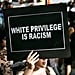 How to Explain White Privilege to Working Class Americans