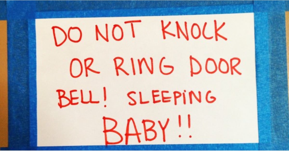 Doorbell Notes Warning of Sleeping Babies POPSUGAR Family