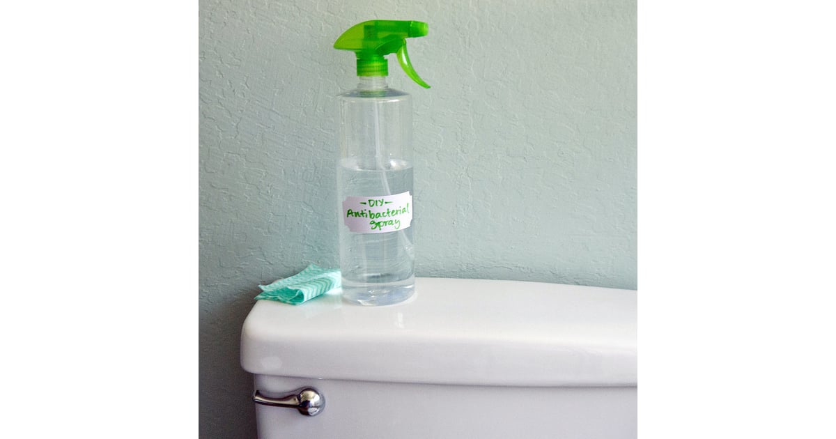 DIY Antibacterial Spray DIY Cleaning Products POPSUGAR Smart Living