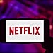 Here's What You Need to Know About Netflix's New Password Policy