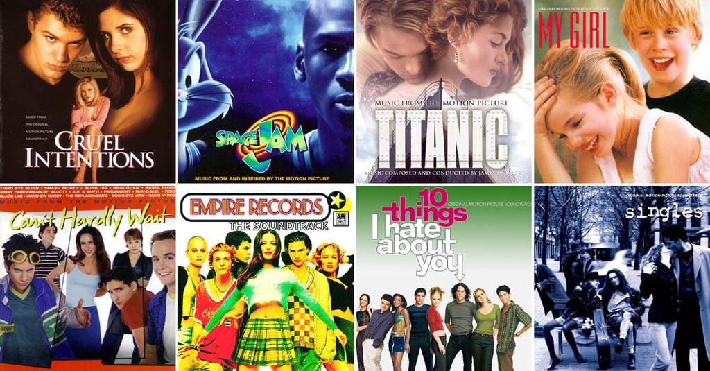 Best '90s Movie Soundtracks | POPSUGAR Entertainment