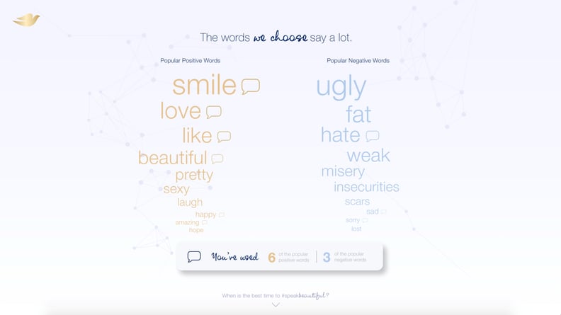 On the "Defining Beauty" screen, you'll see how many popular positive and negative words you use.