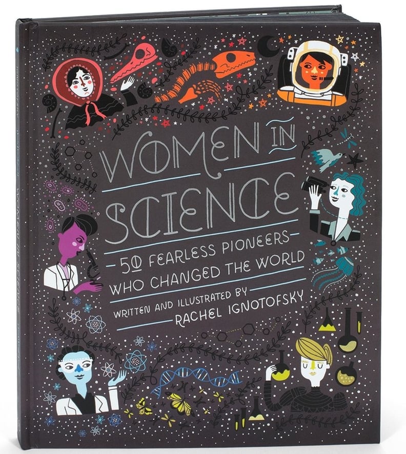 Women in Science: 50 Fearless Pioneers Who Changed the World