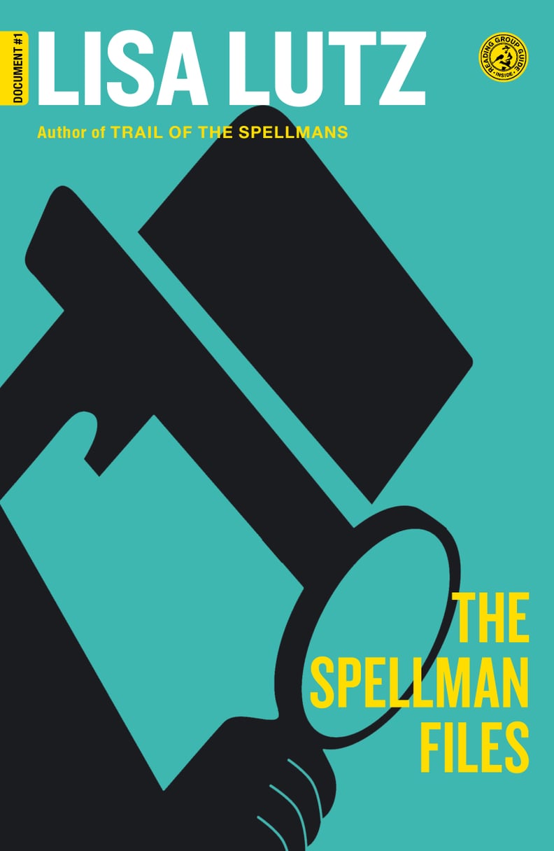 The Spellman Files by Lisa Lutz