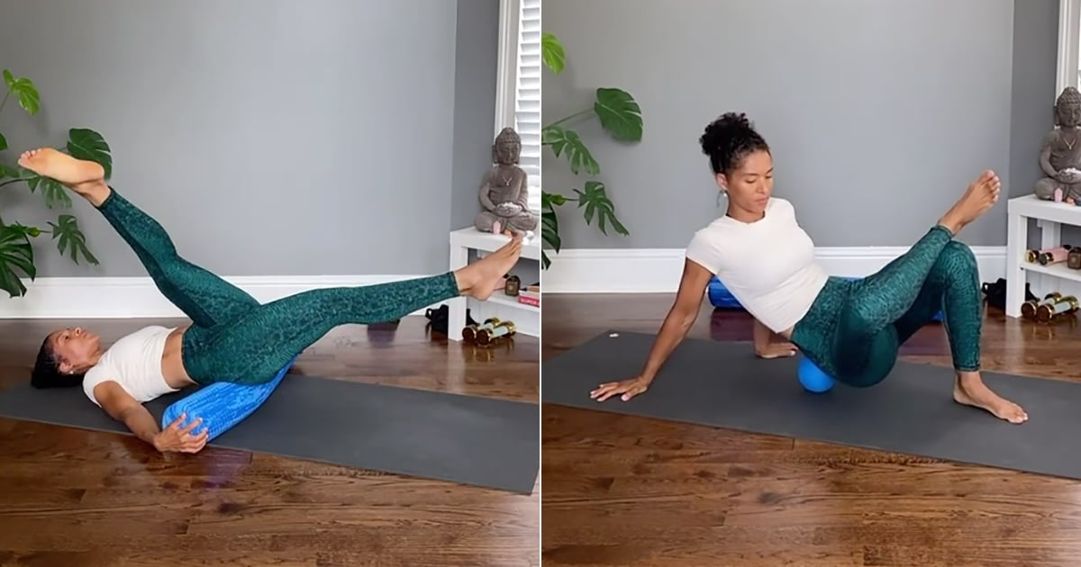 Get on the Floor ASAP and Do These 7 Foam0Roller Moves to Relieve Tight Hips and Sore Backs