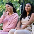 Chloe x Halle Talk Skin-Care, Self-Love, and the Oddly Satisfying Beauty Habit They Share