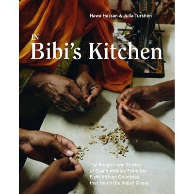 In Bibi's Kitchen by Hawa Hassan and Julia Turshen
