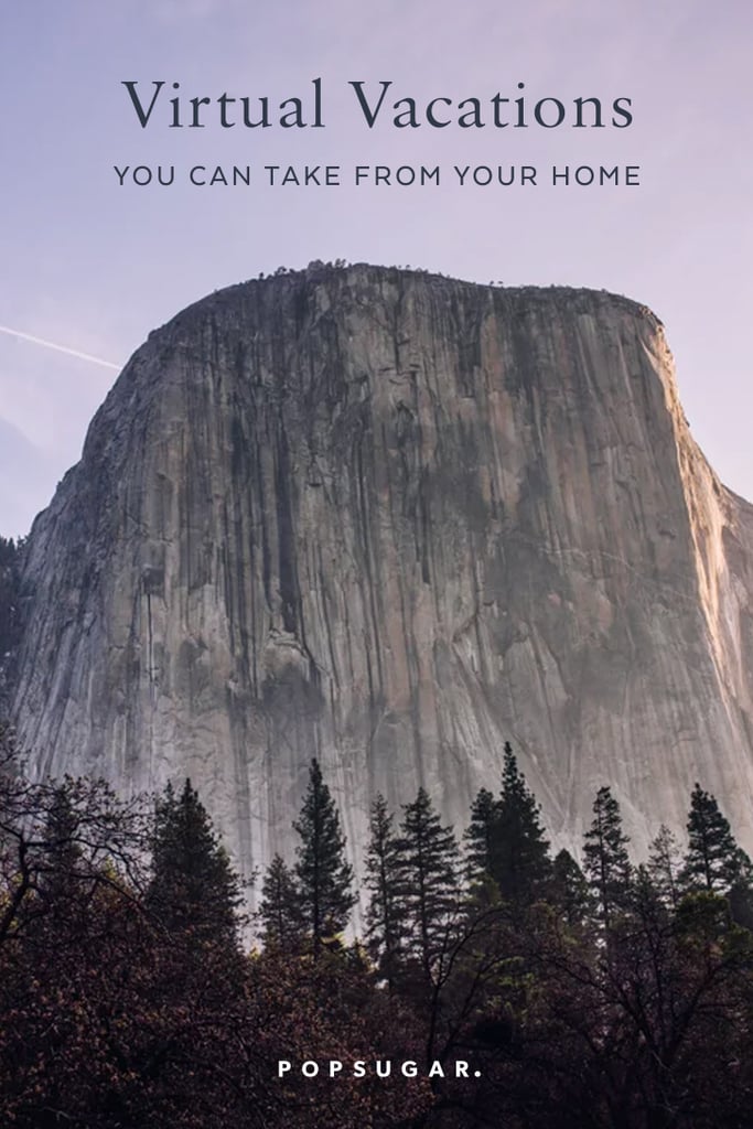 12 Virtual Vacations You Can Take From Your Home Right Now