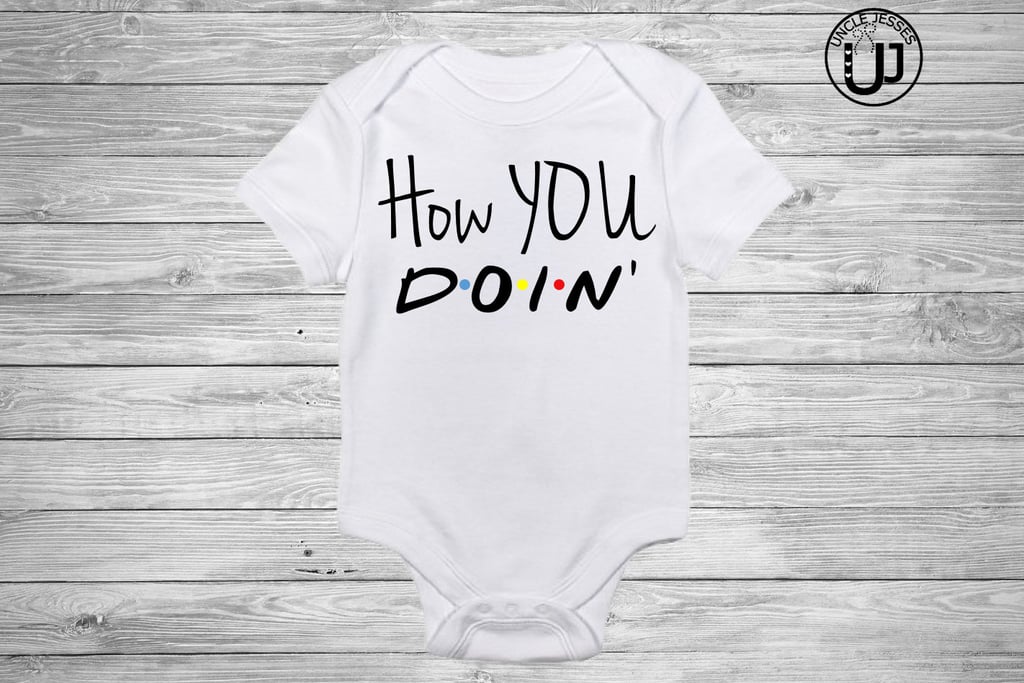 Friends "How You Doin'" Onesie