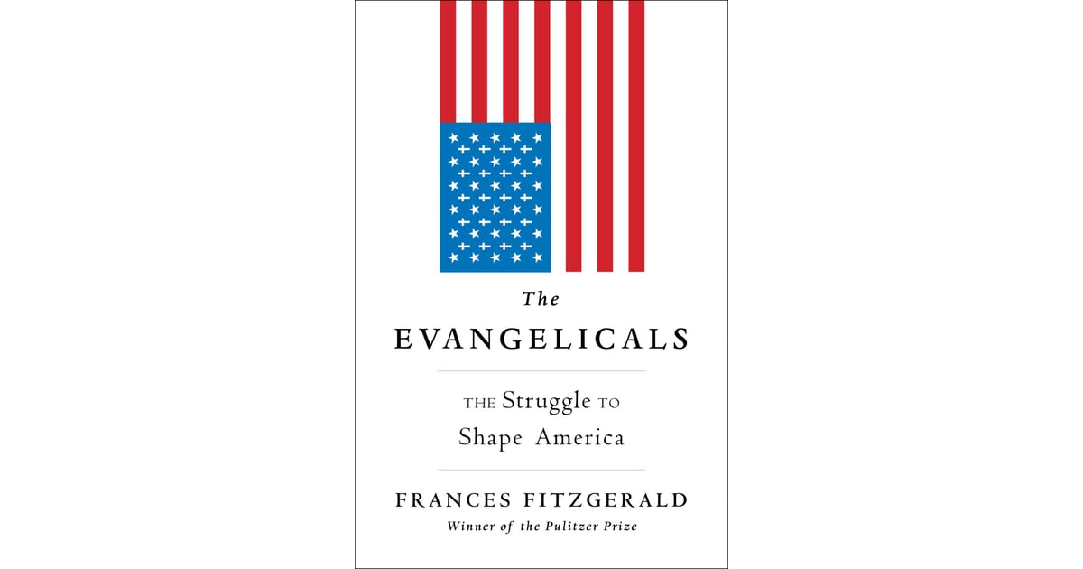 the evangelicals by frances fitzgerald