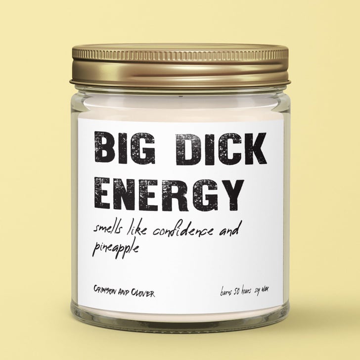 Big Dick Energy Pineapple Soy Candle | Shop Crimson and Clover's Cheeky ...