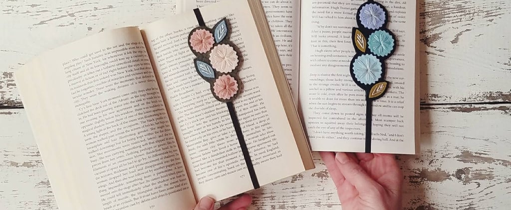 21 Cute Bookmarks That'll Actually Make You Want to Stop Reading For a Bit