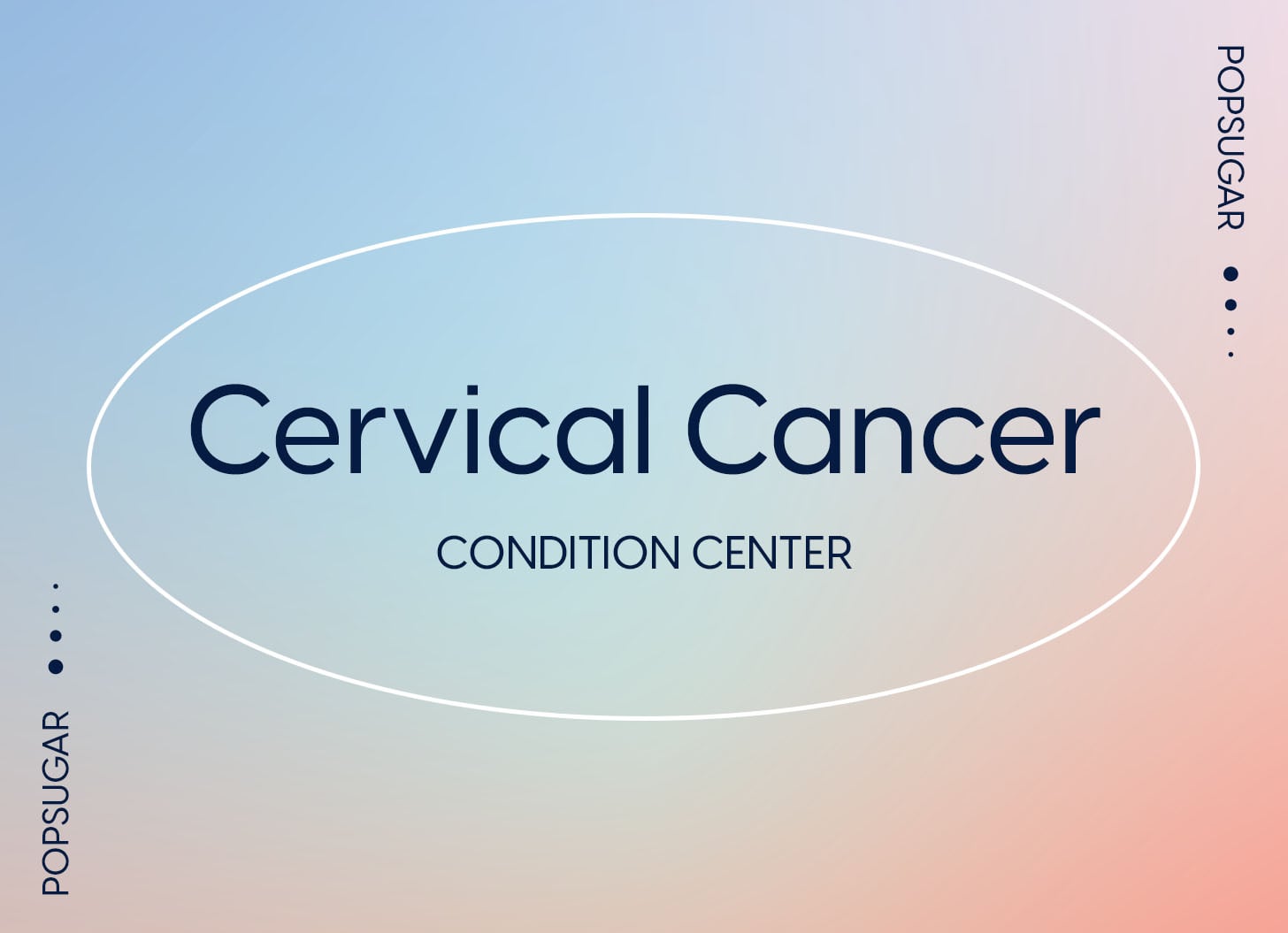tmp Ec9VzD d7a0bc0136f09130 PS23 Hub ConditionCenter CervicalCancer MainImage v1