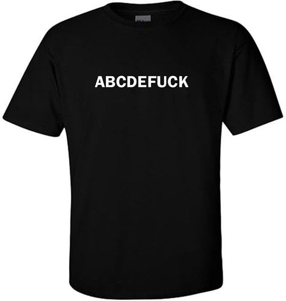 ABCDEF*CK Shirt