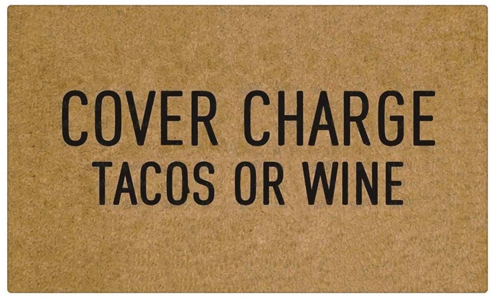 Cover Charge Tacos or Wine Doormat