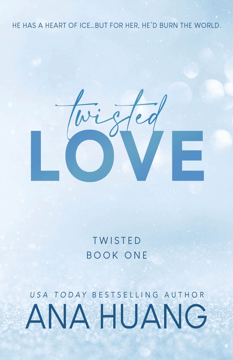 "Twisted Love" by Ana Huang