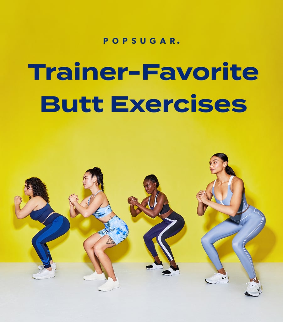 5 Trainers Share Their Favorite Butt Exercises