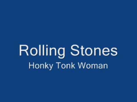 “Honky Tonk Women” by The Rolling Stones