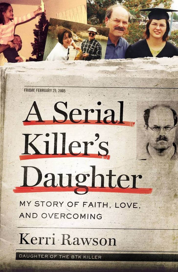 A Serial Killer's Daughter Books About Serial Killers POPSUGAR