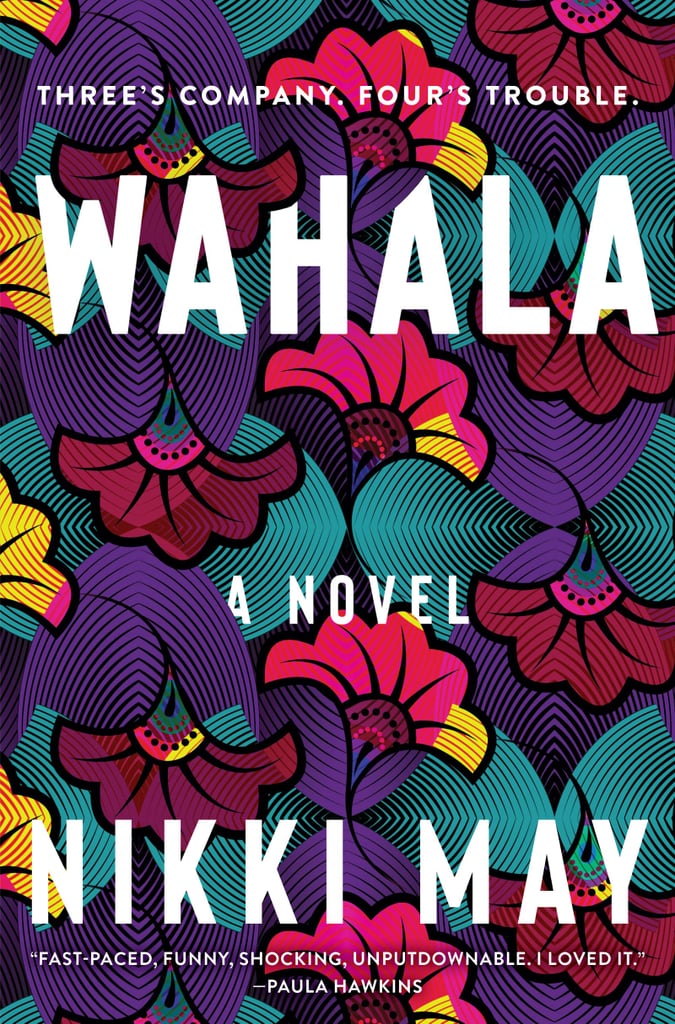 Wahala by Nikki May
