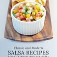 10 Classic and Modern Salsa Recipes You Need to Know