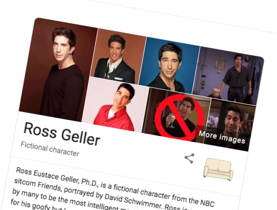 Ross Geller Friends Google Easter Egg