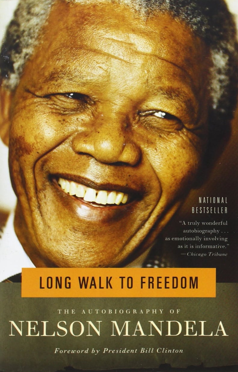 July 2018 — Long Walk to Freedom by Nelson Mandela