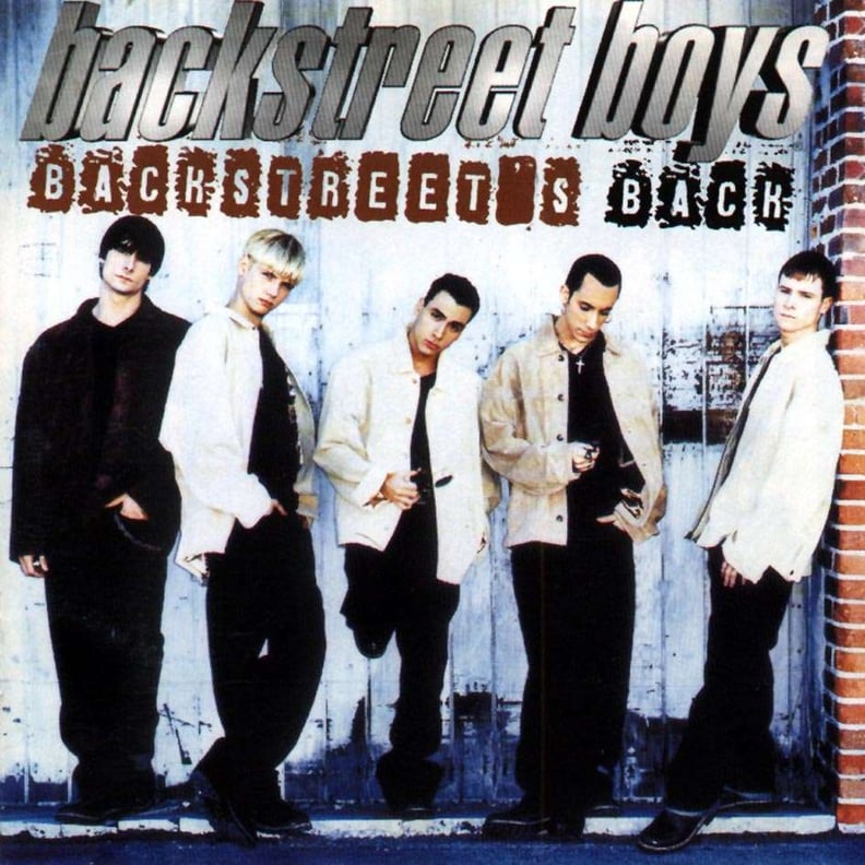 Backstreet's Back by Backstreet Boys