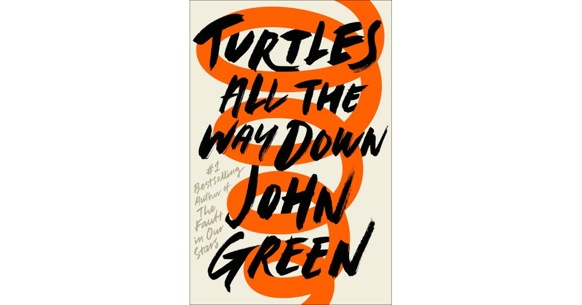 Review: Turtles All The Way Down by John Green