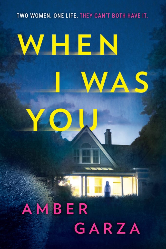 When I Was You by Amber Garza