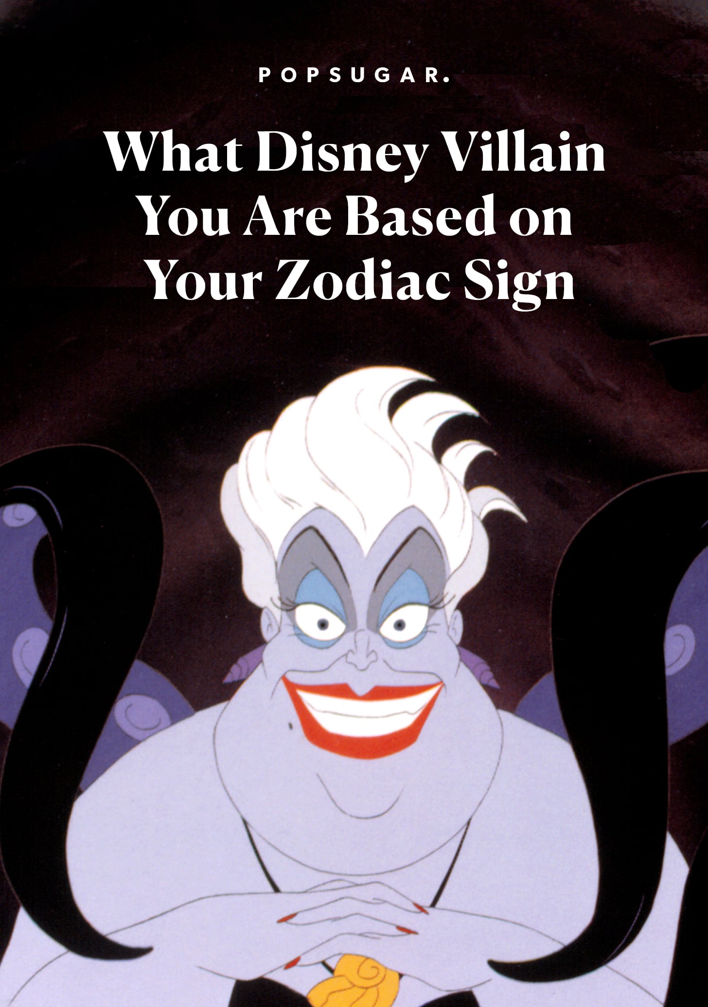 Disney Villains For Every Zodiac Sign | POPSUGAR Smart Living