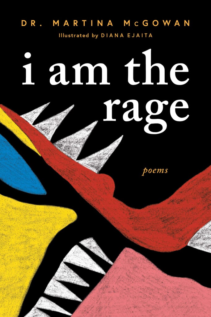 I am The Rage by Dr. Martina McGowan