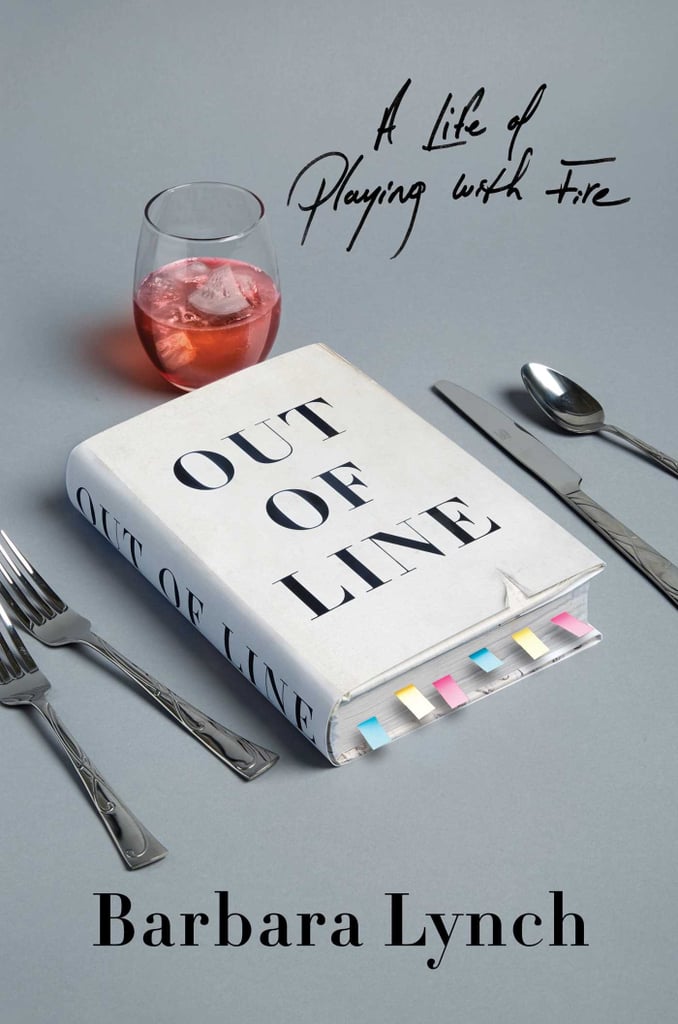 Out of Line by Barbara Lynch