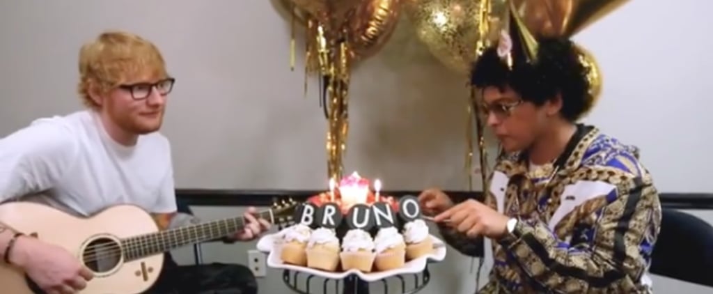 Ed Sheeran Serenaded Bruno Mars on His Birthday, and I'm Totally Shipping This New Bromance