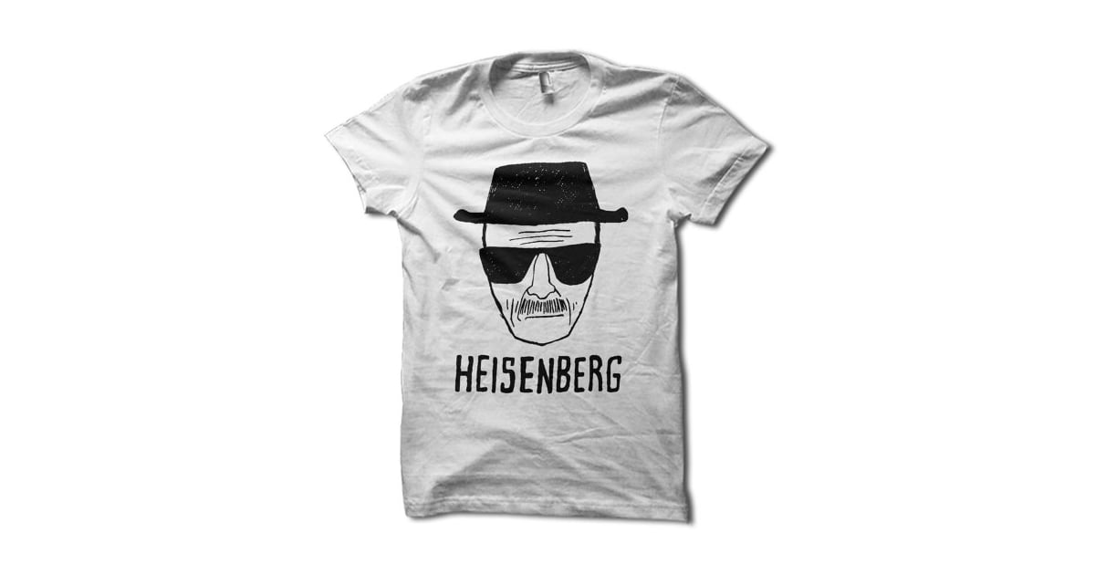 Heisenberg Shirt Gifts For Netflix Addicts POPSUGAR Entertainment