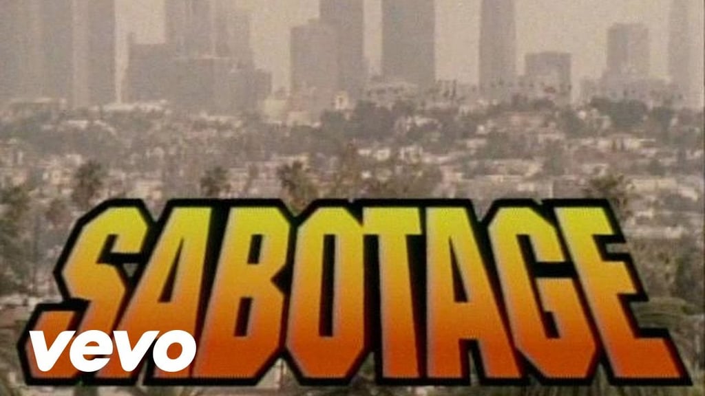 "Sabotage" by Beastie Boys