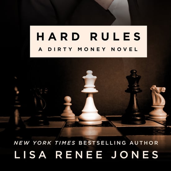 Hard Rules by Lisa Renee Jones Excerpt