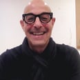 Yes, Stanley Tucci Is Aware of All Your Thirst Tweets