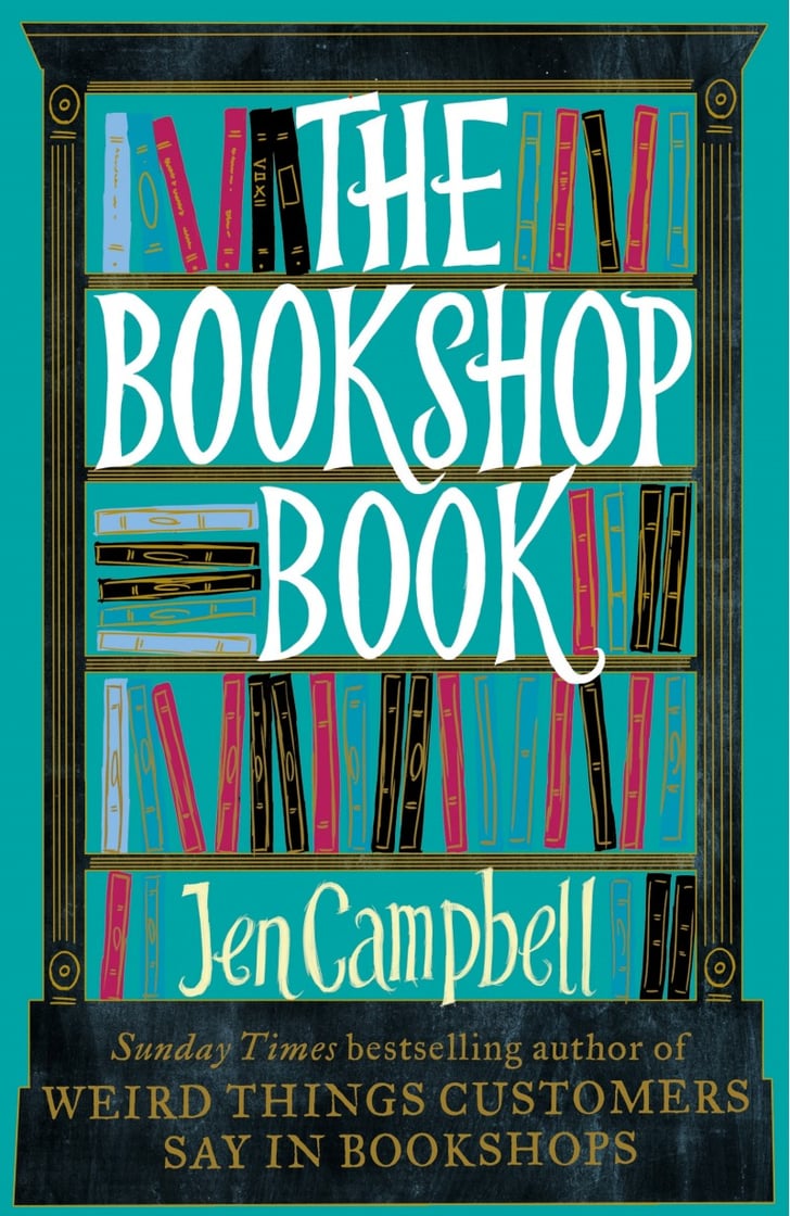 The Bookshop Book Best Books For Women 2014 Popsugar Love And Sex Photo 80 4497