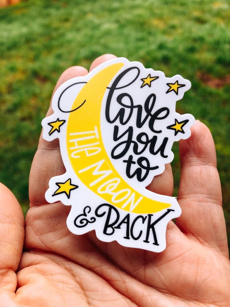 I Love You to the Moon & Back Cute Sticker