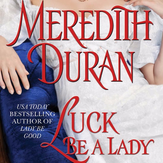 Luck Be a Lady by Meredith Duran Book Excerpt