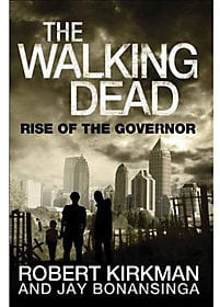 The Walking Dead: Rise of the Governor Hardcover Book