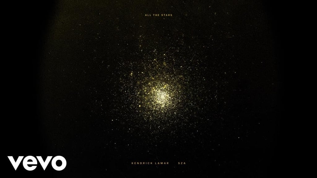 "All the Stars" by Kendrick Lamar and SZA