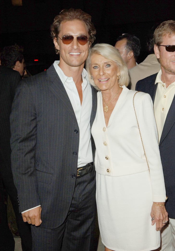 Matthew McConaughey | Celebrities With Their Moms Pictures | POPSUGAR ...